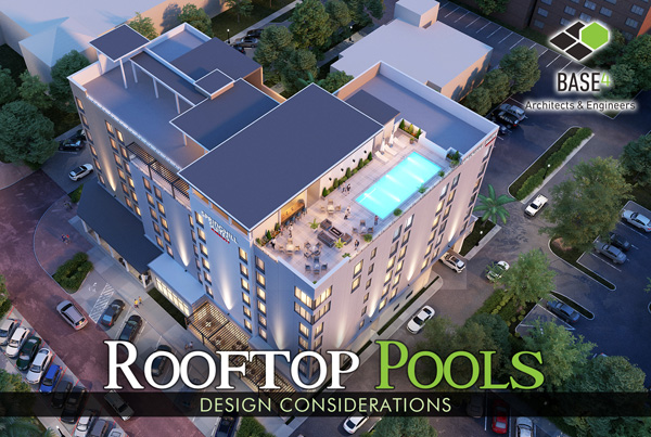 Hotel Rooftop Pools: Design Considerations