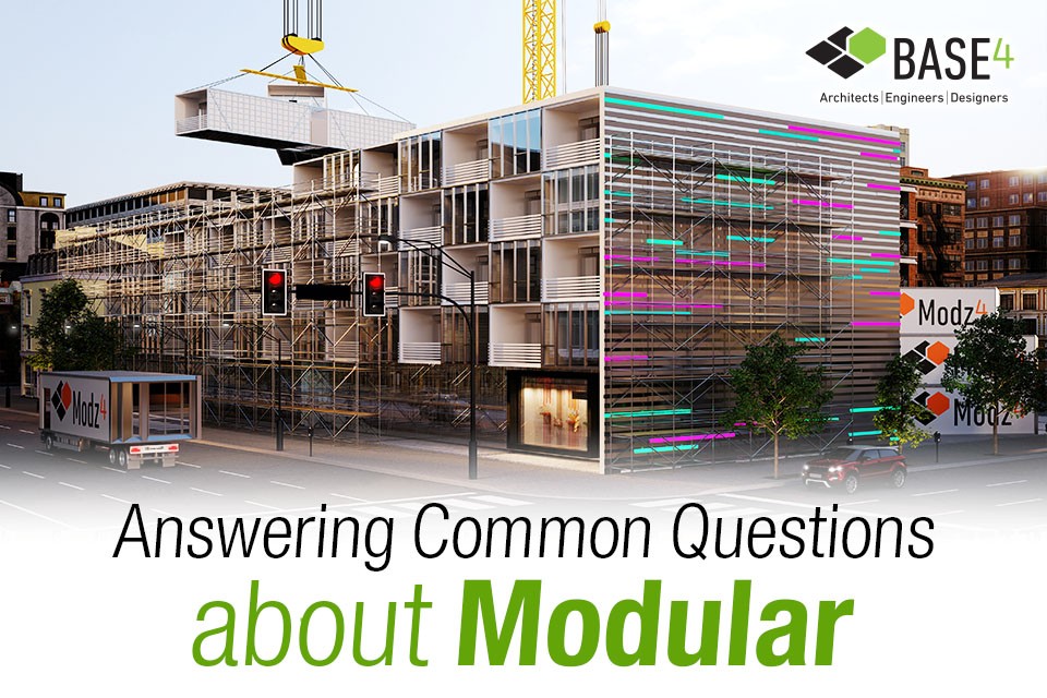9 Common Questions About Modular Answered Base4