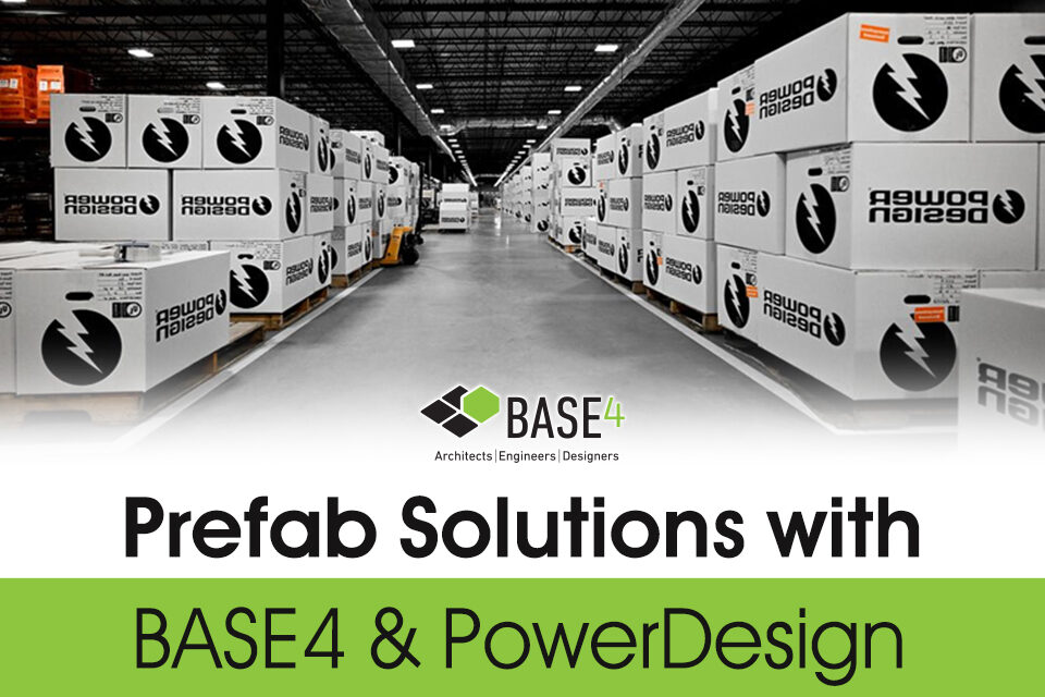 Prefab Solutions with BASE4 & PowerDesign