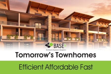 How BASE4 Helps Developers Build Better Townhomes