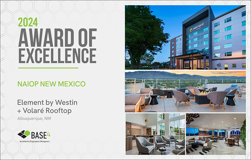 2024 NAIOP New Mexico Award of Excellence graphic for Element by Westin and Volare Rooftop